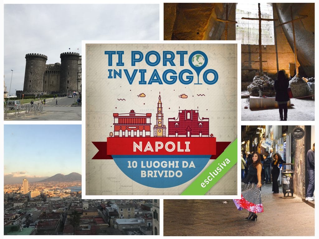 ti porto in viaggio napoli