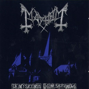 Fonte: Wikipedia. Copertina dell'album De Mysteriis Dom Sathanas dei Mayhem