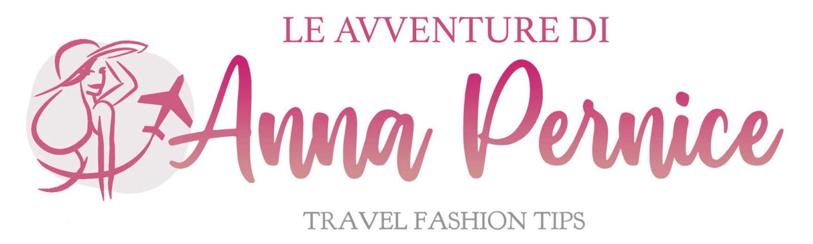 Le avventure di Anna Pernice – Travel Fashion Tips